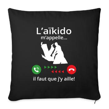 aikido m'appelle...il faut que j'y aille! - Housse de coussin décorative 45 x 45 cm - noir - Devant