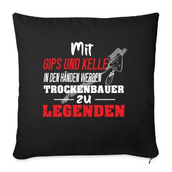 Trockenbauer Trockenbau-Monteur Beruf - Sofakissenbezug 45 x 45 cm - Schwarz - Vorne