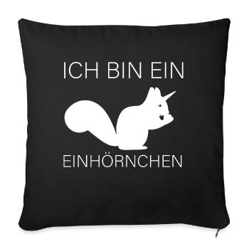 Ein Einhörnchen witziges Wortspiel Eichhörnchen - Sofakissenbezug 45 x 45 cm - Schwarz - Vorne