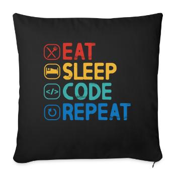 Eat Sleep Code Repeat - Sofakissenbezug 45 x 45 cm - Schwarz - Vorne