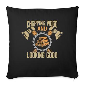 Chopping Wood And Looking Good Woodworker Arboris - Sofa pillowcase 17,3'' x 17,3'' (45 x 45 cm) - black - Front