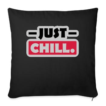 Just Chill Text Logo - Housse de coussin décorative 45 x 45 cm - noir - Devant