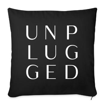 Unplugged White Font - Sofakissenbezug 45 x 45 cm - Schwarz - Vorne
