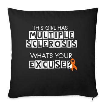 This Girl Has Mutiple Sclerosis - Sofa pillowcase 17,3'' x 17,3'' (45 x 45 cm) - black - Front