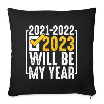 Will Be My Year 2023 Victory Check - Sofa pillowcase 17,3'' x 17,3'' (45 x 45 cm) - black - Front