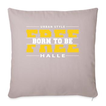 Halle Meine Stadt Urban Style Born Free - Sofakissenbezug 45 x 45 cm - helles Taupe - Vorne