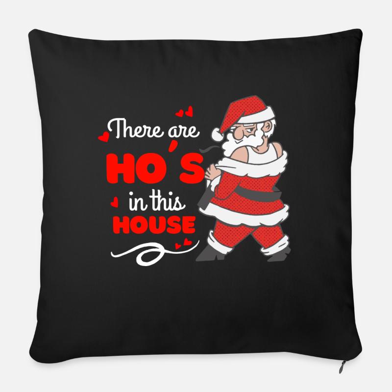 Weihnachstmann Il y a des Ho dans cette maison - Housse de coussin décorative 45 x 45 cm - noir