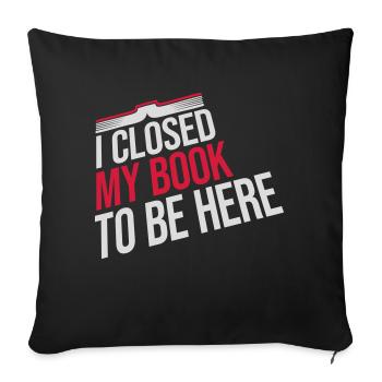 J’ai fermé mon livre - Housse de coussin décorative 45 x 45 cm - noir - Devant