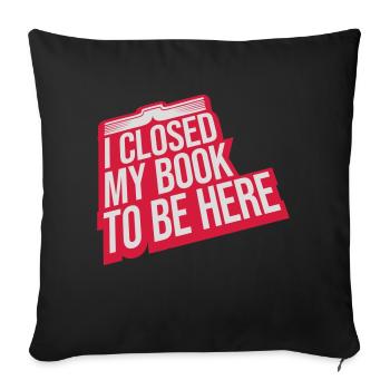 J’ai fermé mon livre - Housse de coussin décorative 45 x 45 cm - noir - Devant