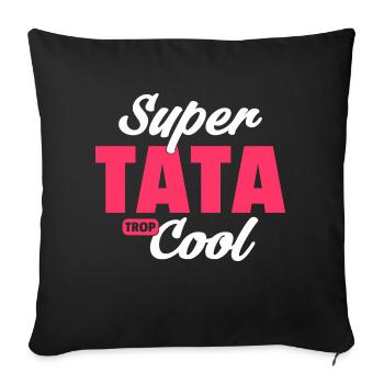 cadeau humour tata / super tata cool - Housse de coussin décorative 45 x 45 cm - noir - Devant