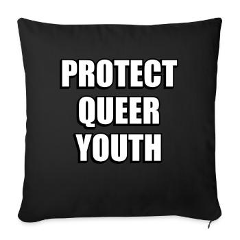Protect Queer Youth - Sofa pillowcase 17,3'' x 17,3'' (45 x 45 cm) - black - Front