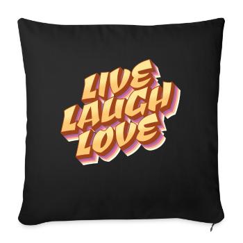 Vivre - Rire - Aimer - Vivre, rire, aimer - Housse de coussin décorative 45 x 45 cm - noir - Devant