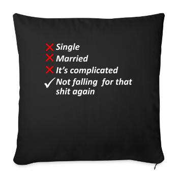 Not Falling For That Shit Again Shirt - Sofa pillowcase 17,3'' x 17,3'' (45 x 45 cm) - black - Front
