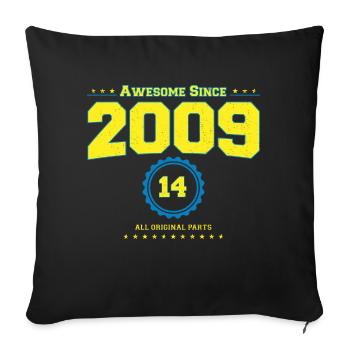 Super chemise 2009 pour hommes femmes 14 ans 14ème - Housse de coussin décorative 45 x 45 cm - noir - Devant