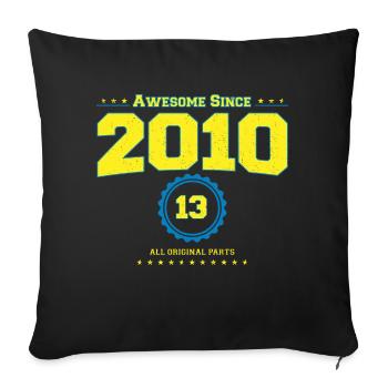 Tolles 2010 Shirt für Männer Frauen 13 Jahre alt 13. - Sofakissenbezug 45 x 45 cm - Schwarz - Vorne