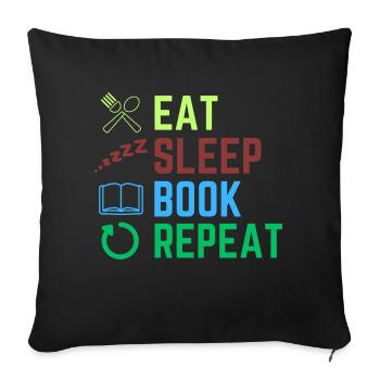 eat sleep book repeat - Sofa pillowcase 17,3'' x 17,3'' (45 x 45 cm) - black - Front