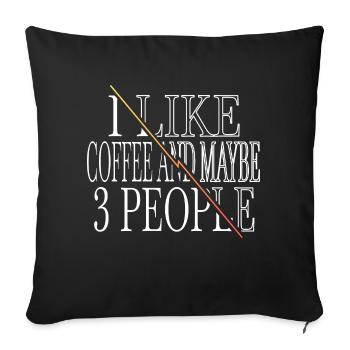 funny sayings cappuccino gift idea statement - Sofakissenbezug 45 x 45 cm - Schwarz - Vorne