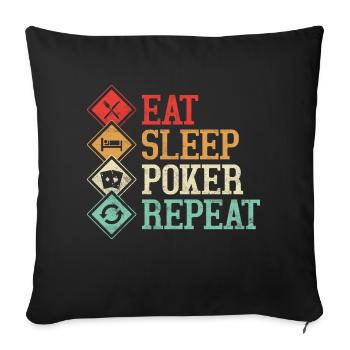 Eat Sleep Poker Repeat Gambling Card Player - Sofakissenbezug 45 x 45 cm - Schwarz - Vorne