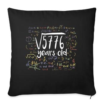 76. Geburtstag Quadratwurzel von 5776: 76 Jahre alt - Sofakissenbezug 45 x 45 cm - Schwarz - Vorne