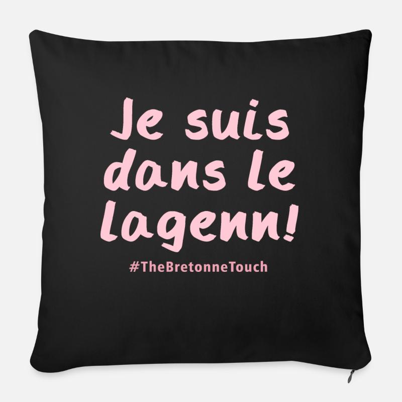 Je suis dans le lagenn !! - Housse de coussin décorative 45 x 45 cm - noir