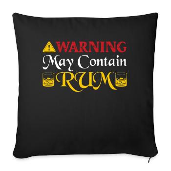 Warning May Contain Rum Drinking Alcohol - Sofa pillowcase 17,3'' x 17,3'' (45 x 45 cm) - black - Front