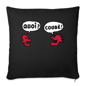QUOI COUBEH quoicoubeh citation drôle - Housse de coussin décorative 45 x 45 cm - noir - Devant