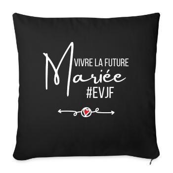 Vivre la future mariée - Housse de coussin décorative 45 x 45 cm - noir - Devant