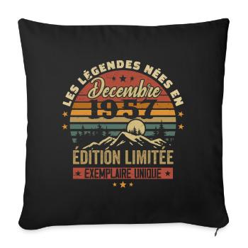Cadeau Anniversaire Décembre 1957 - Decembre 1957 - Housse de coussin décorative 45 x 45 cm - noir - Devant