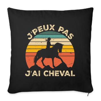 J'Peux Pas J'ai Cheval Animal Equitation - Housse de coussin décorative 45 x 45 cm - noir - Devant