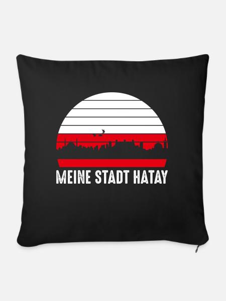 Meine Stadt Hatay | Hatay Geschenkidee - Sofakissenbezug 45 x 45 cm - Schwarz
