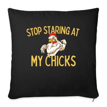 Stop Staring At My Chicks Farmer Boy - Sofa pillowcase 17,3'' x 17,3'' (45 x 45 cm) - black - Front