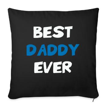 Best Daddy Ever - Meilleur Papa - Sofa pillowcase 17,3'' x 17,3'' (45 x 45 cm) - black - Front