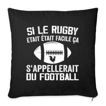 If Rugby Were Easy, it would be called Football - Sofa pillowcase 17,3'' x 17,3'' (45 x 45 cm) - black - Front