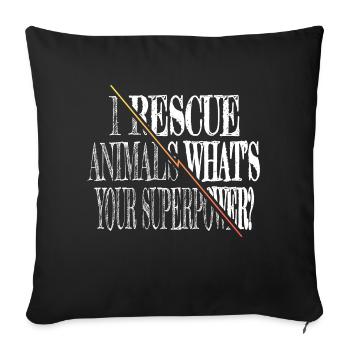 animals animal rescue birthday funny quote - Sofa pillowcase 17,3'' x 17,3'' (45 x 45 cm) - black - Front