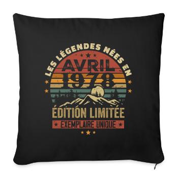 Les Légendes Sont Nées En Avril 1978 Cadeau 1978 - Housse de coussin décorative 45 x 45 cm - noir - Devant