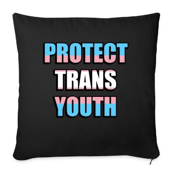 Protect Trans Youth - Sofa pillowcase 17,3'' x 17,3'' (45 x 45 cm) - black - Front
