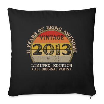 Born in 2013 - Vintage 2013 Retro Birthday - Sofa pillowcase 17,3'' x 17,3'' (45 x 45 cm) - black - Front