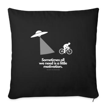 Extra Portion Motivation für Fahrradfahrer Ufo - Sofakissenbezug 45 x 45 cm - Schwarz - Vorne