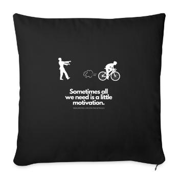 Extra Motivation for Cyclist Zombie - Sofa pillowcase 17,3'' x 17,3'' (45 x 45 cm) - black - Front