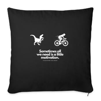 Extra Portion Motivation für Fahrradfahrerin T-Rex - Sofakissenbezug 45 x 45 cm - Schwarz - Vorne