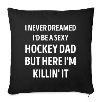 Hockey Dad Funny Dad Joke - Sofa pillowcase 17,3'' x 17,3'' (45 x 45 cm) - black - Front