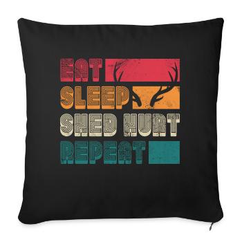 Eat Sleep Shed Hunt Repeat Hunting Season Antler - Sofa pillowcase 17,3'' x 17,3'' (45 x 45 cm) - black - Front