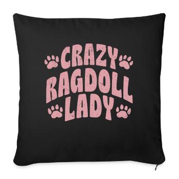 Crazy Ragdoll Lady Cat Kitten Mother - Sofa pillowcase 17,3'' x 17,3'' (45 x 45 cm) - black - Front