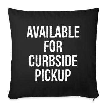 Disponible pour le ramassage en bordure de rue chemise drôle - Housse de coussin décorative 45 x 45 cm - noir - Devant