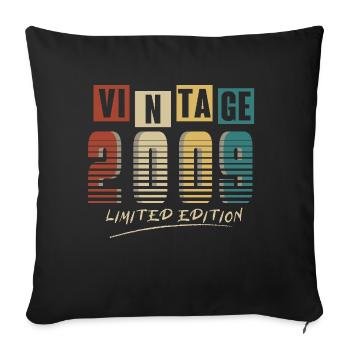 2009 Vintage 2009 Born in 2009 Birthday. Year 2 - Sofa pillowcase 17,3'' x 17,3'' (45 x 45 cm) - black - Front