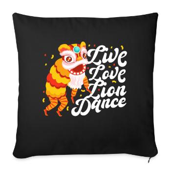 Live Love Danse du Lion Nouvel An Chinois Danseuse Lion - Housse de coussin décorative 45 x 45 cm - noir - Devant