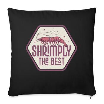 Shrimply The Best Shrimp Lover Seafood - Sofakissenbezug 45 x 45 cm - Schwarz - Vorne