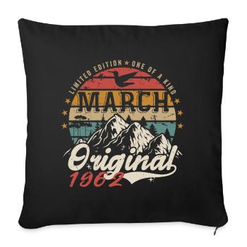 Awesome Since March 1962 | Birthday March 1962 - Sofa pillowcase 17,3'' x 17,3'' (45 x 45 cm) - black - Front