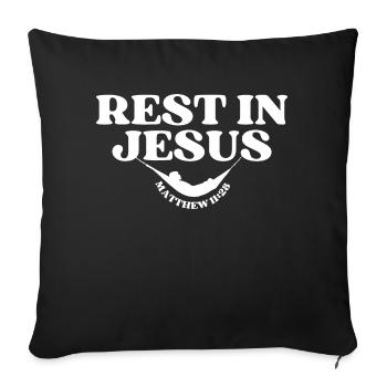 Rest in Jesus – Matthew 11:28 - Sofa pillowcase 17,3'' x 17,3'' (45 x 45 cm) - black - Front