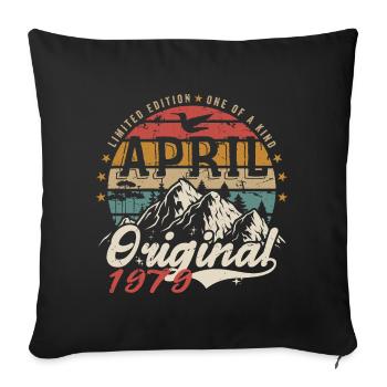 April 1979 | Birthday April 1979 - Sofa pillowcase 17,3'' x 17,3'' (45 x 45 cm) - black - Front